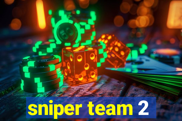 sniper team 2